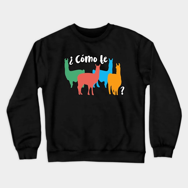 ¿Cómo te lamas? Funny play on words Crewneck Sweatshirt by stuffbyjlim